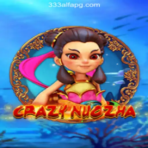 CrazyNuoZha: The Exciting Slots Experience with 333ALFA.com